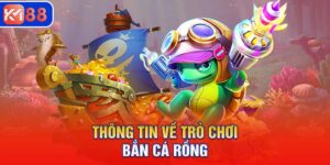 Thông tin về trò chơi bắn cá Rồng